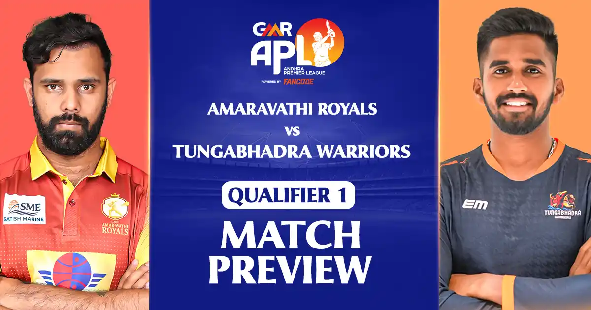 GMR APL 2025: Qualifier 1 - Capital Amaravathi Royals vs Tungabhadra Warriors Preview